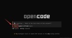 开源编程AI OpenCode喂饭教程（中）