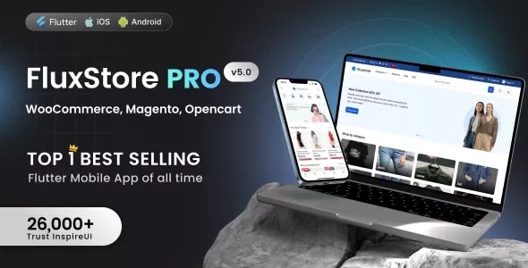 Fluxstore Pro - 开心版 5.1.0 适用于 Magento、Opencart 和 Woocommerce 的 Flutter源码